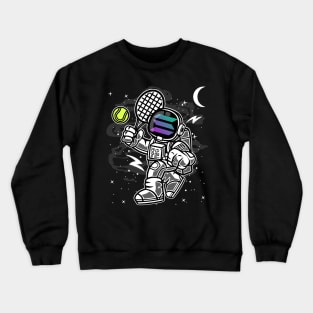 Astronaut Tennis Solana SOL Coin To The Moon Crypto Token Cryptocurrency Blockchain Wallet Birthday Gift For Men Women Kids Crewneck Sweatshirt